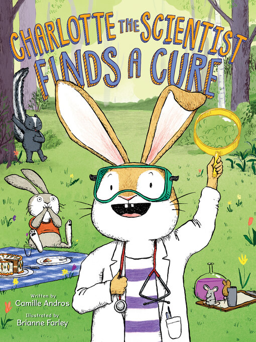 Title details for Charlotte the Scientist Finds a Cure by Camille Andros - Available
